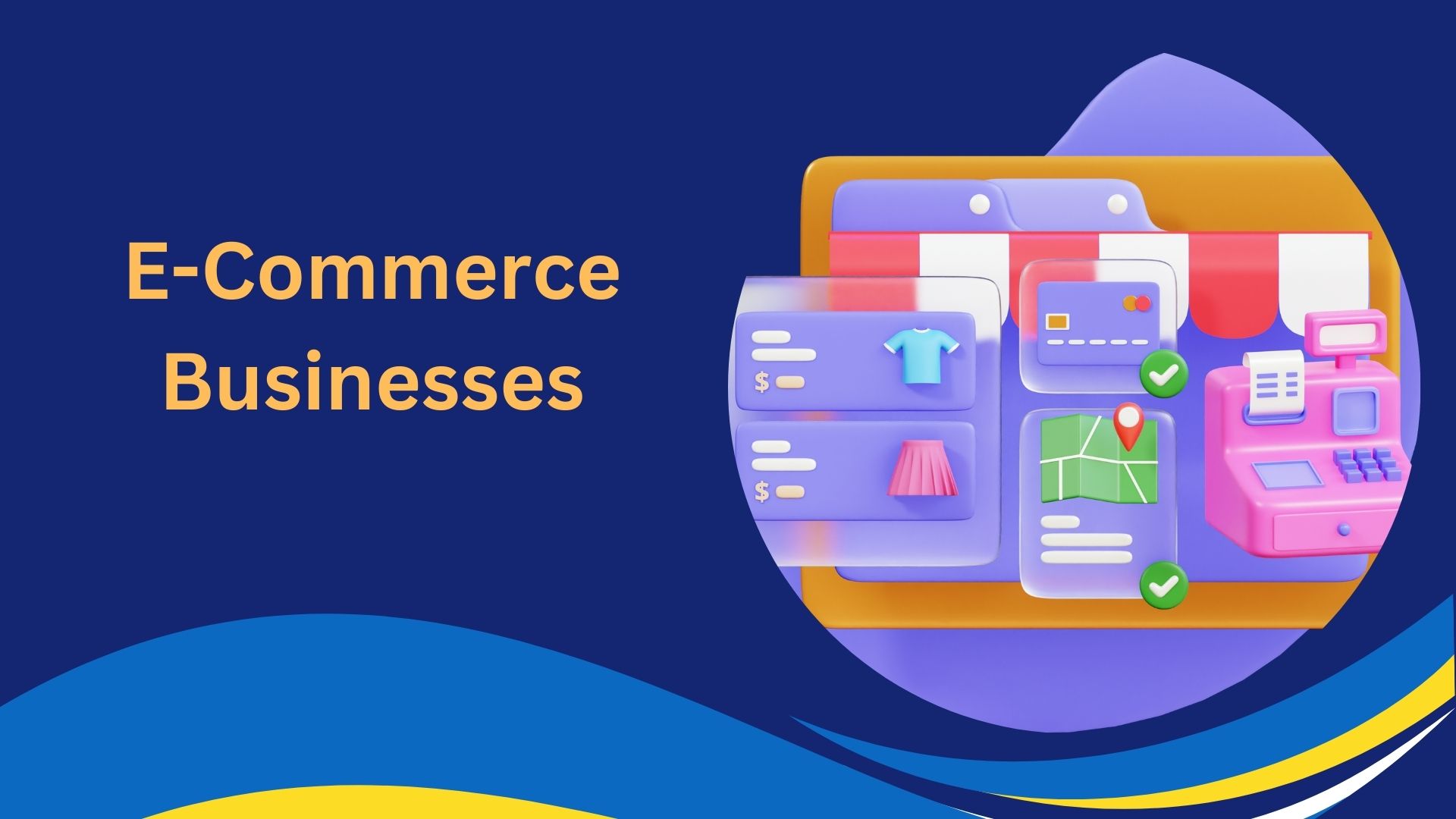 E-Commerce Businesses