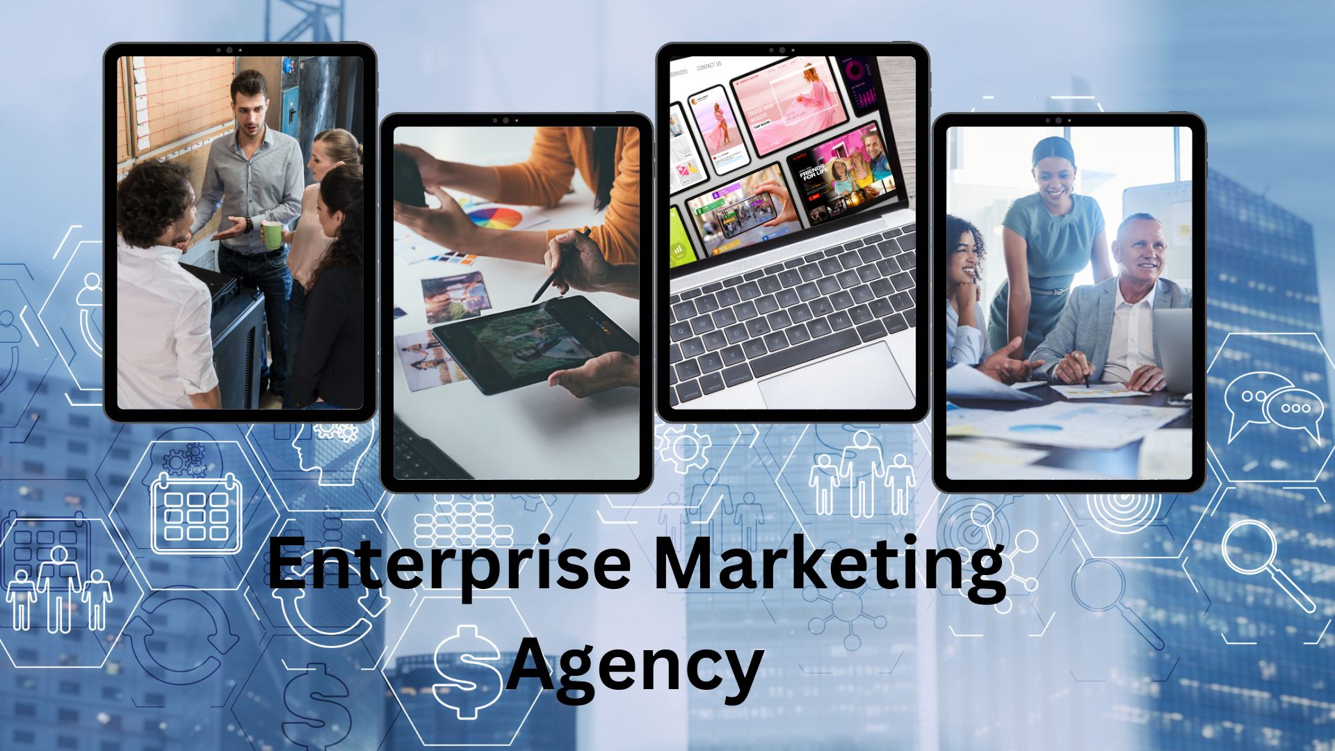 Enterprise Marketing Agency