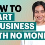 How to Start a Business With No Money
