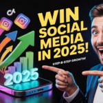 Mastering Your 2025 Social Media Strategy